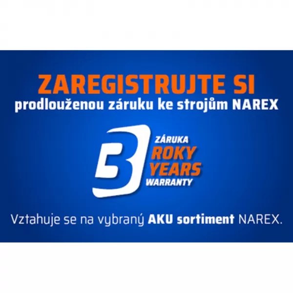 Predĺžená záruka Narex na 3 roky (prihlásenie tovaru do 30 dní)